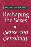 Reshaping the Sexes in Sense and Sensibility