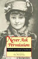 Never Ask Permission