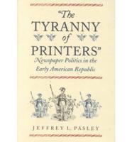 "The Tyranny of Printers"