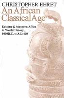 An African Classical Age