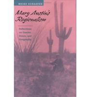 Mary Austin's Regionalism