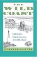 Wild Coast: Exploring the Natural Attractions of the Mid-Atlantic