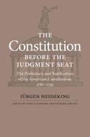 The Constitution Before the Judgement Seat
