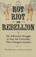 Rot, Riot and Rebellion