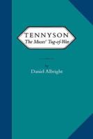 Tennyson: the muses' tug of war