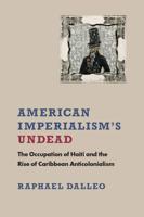 American Imperialism's Undead