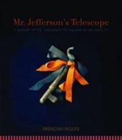 Mr. Jefferson's Telescope