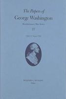 The Papers of George Washington Volume 27
