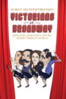Victorians on Broadway: Literature, Adaptation, and the Modern American Musical