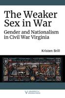 The Weaker Sex in War