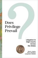 Does Privilege Prevail?