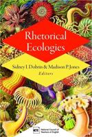 Rhetorical Ecologies