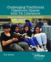 Challenging Traditional Classroom Spaces With YA Literature