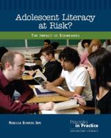 Adolescent Literacy at Risk?