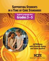 Supporting Students in a Time of Core Standards