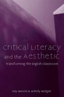 Critical Literacy and the Aesthetic