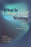 What Is "College-Level Writing"?. Volume 2