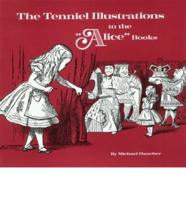 Tenniel Illustrations to the "Alice" Books