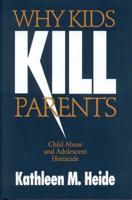 Why Kids Kill Parents
