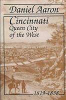 Cincinnati, Queen City of the West, 1819-1838