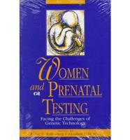 Women and Prenatal Testing