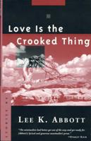 Love Is the Crooked Thing