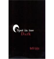Spot in the Dark