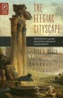 The Elegiac Cityscape