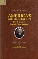 America's Gothic Fiction