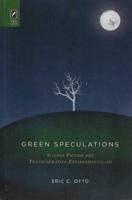 Green Speculations