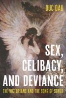 Sex, Celibacy, and Deviance