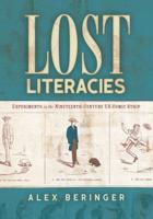 Lost Literacies