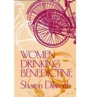 Women Drinking Benedictine