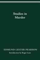 STUDIES IN MURDER