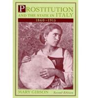 Prostitution and the State in Italy, 1860-1915
