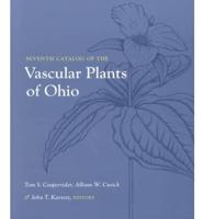 7TH CATALOG OF VASCULAR PLANTS OF OHIO