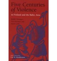 5 CENTURIES OF VIOLENCE IN FINLAND