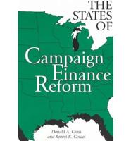 STATES OF CAMPAIGN FINANCE REFORM