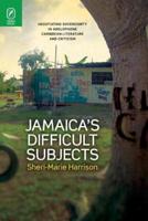 Jamaica's Difficult Subjects