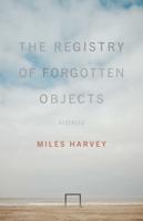 The Registry of Forgotten Objects