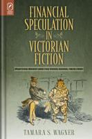 Financial Speculation in Victorian Fiction