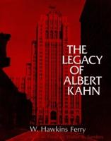 The Legacy of Albert Kahn