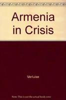 Armenia in Crisis