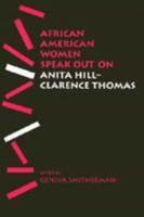 African American Women Speak Out on Anita Hill-Clarence Thomas