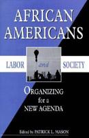 African Americans, Labor, and Society