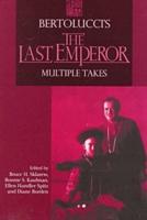 Bertolucci's The Last Emperor: Multiple Takes