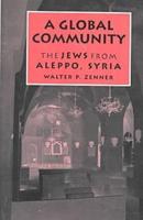 A Global Community: The Jews from Aleppo, Syria
