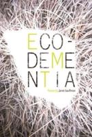 Eco-Dementia