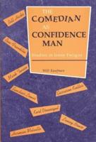 The Comedian as Confidence Man