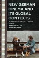 New German Cinema and Its Global Contexts